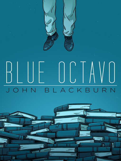 Title details for Blue Octavo by John Blackburn - Wait list